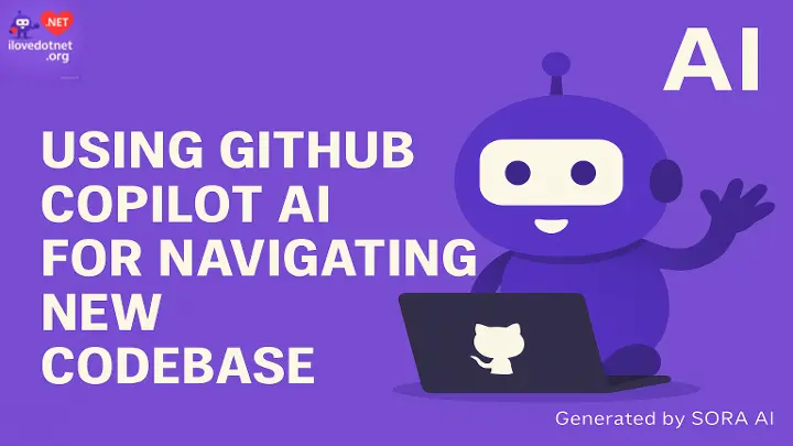 Using GitHub Copilot AI for Navigating New Codebase