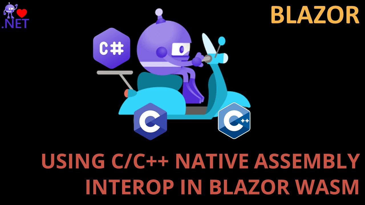 Using C/C++ Native Dependencies in Blazor WASM