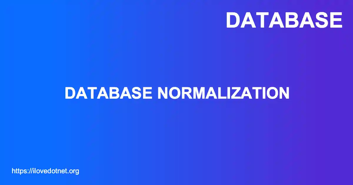 Database Normalization