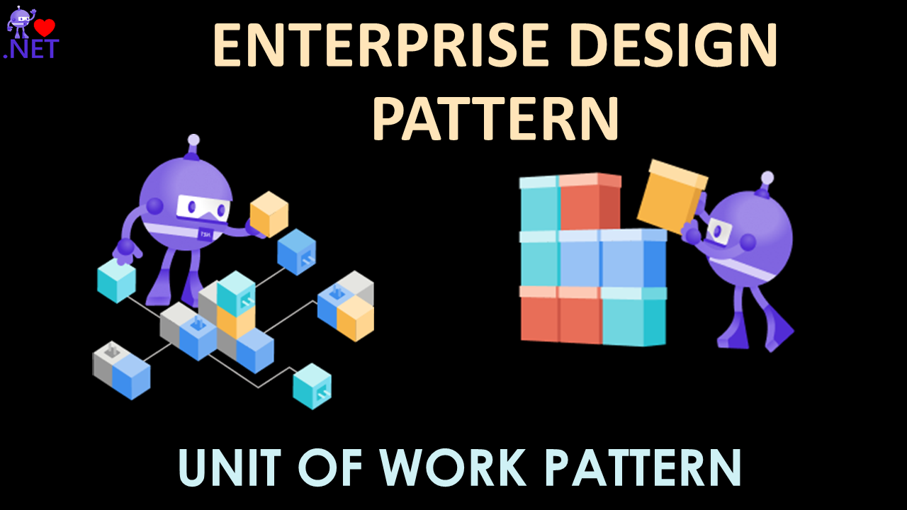 Enterprise Design Pattern - Unit of Work