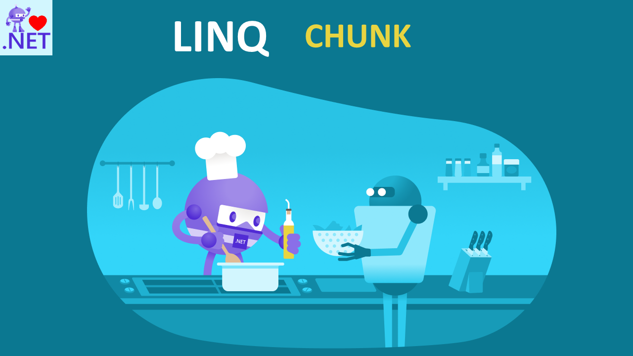 Using LINQ Chunk to Split Data