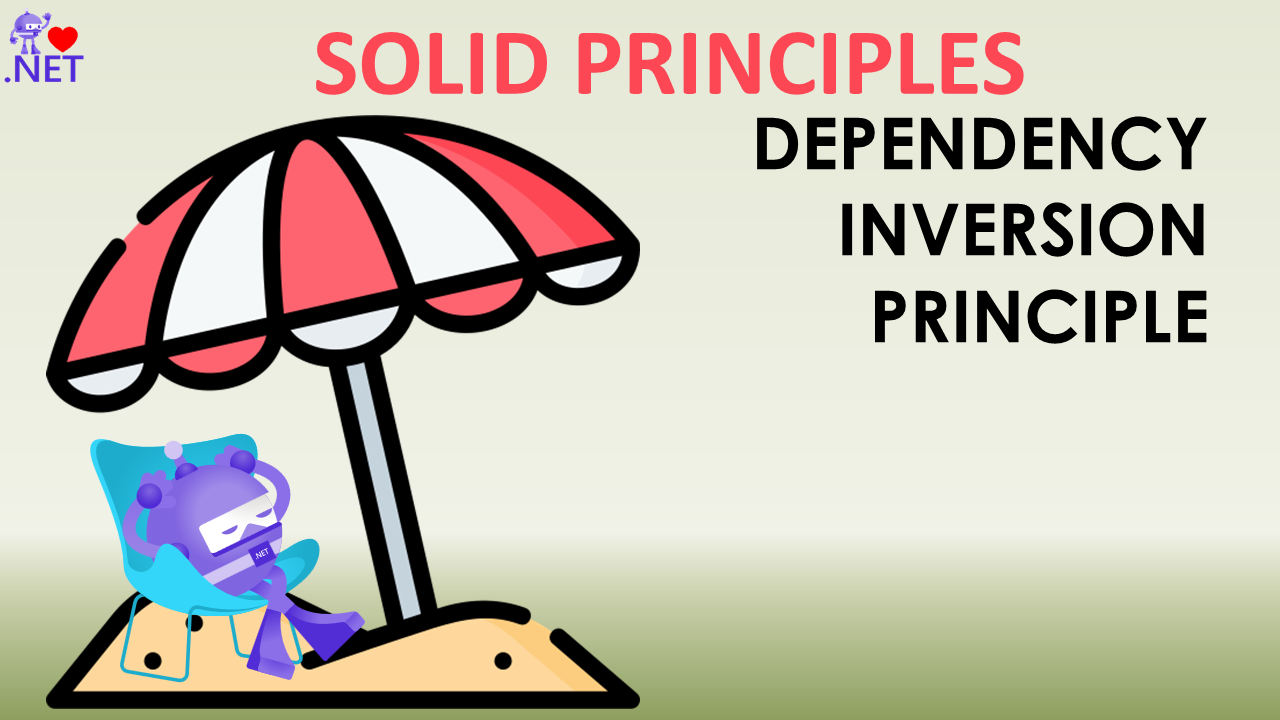 Dependency Inversion Principle in SOLID