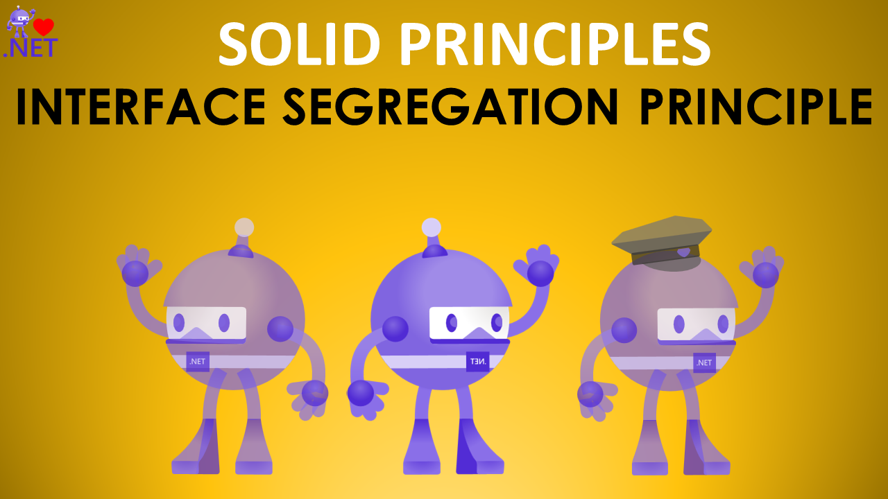 Interface Segregation Principle in SOLID