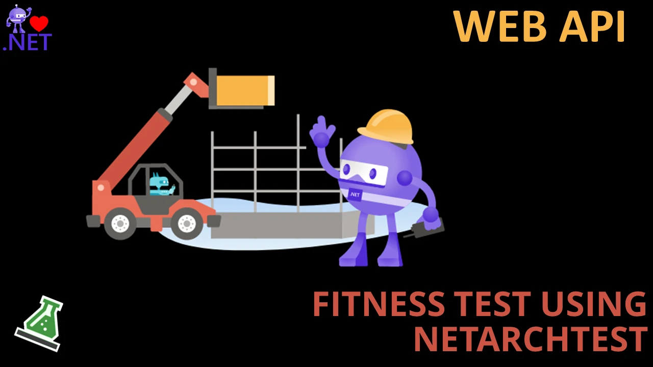 Fitness Test using Net Arch Test in ASP.NET WEB API