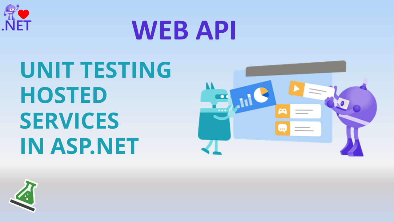 Unit Testing Hosted Services in ASP.NET WEB API